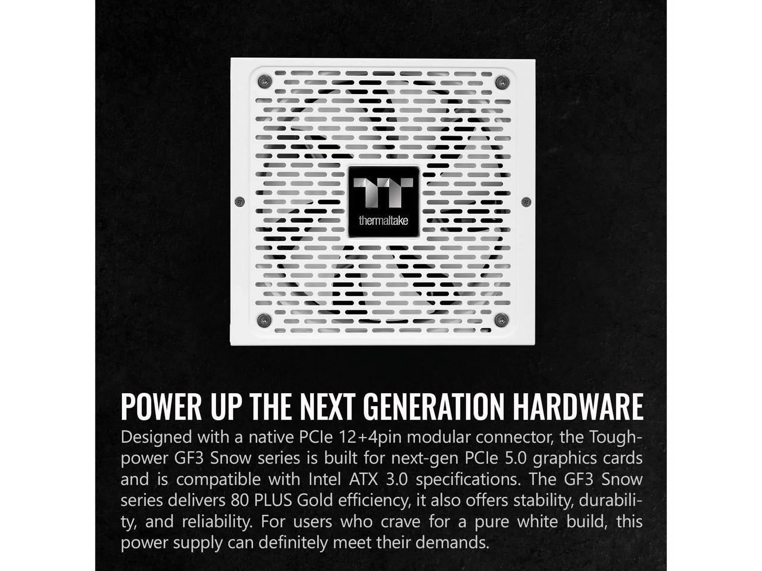 10 Snow Ready SLI/Crossfire 3.0 Included, PS-TPD-1200FNFAGU-N, PCIe Thermaltake Connector Gen.5 Standard 12VHPWR Edition Toughpower Year Modular Warranty Gold Supply, Power 600W 80+ 1200W ATX Full GF3