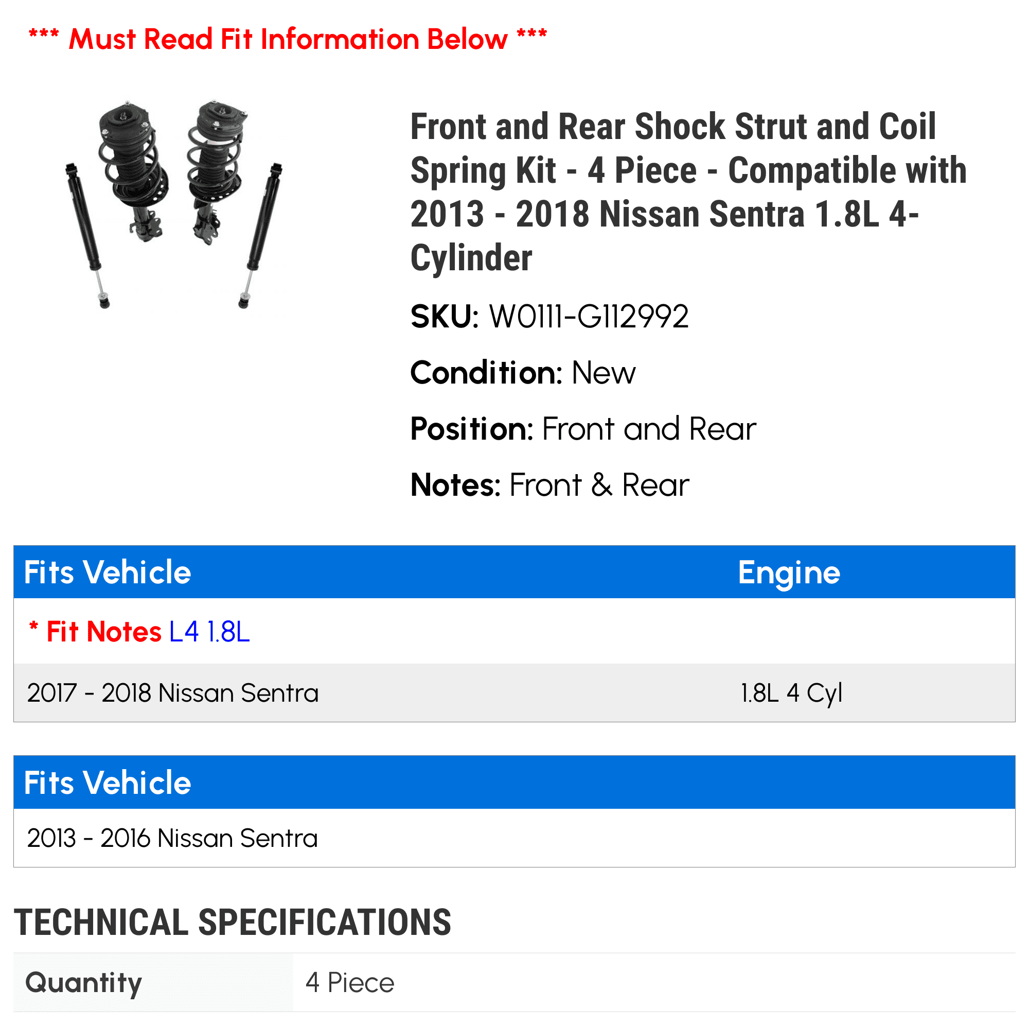 2014 Front Compatible Piece Shock 2018 Nissan 2017 1.8L and 2016 - with Coil Sentra 2015 4 Strut Rear and 2013 - - Kit 4-Cylinder Spring