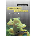 Theory With Into Joseph Worlds Von Uexküll, Volume D 9780816659005) O'Neil 12 Foray A of of (Paperback a Meaning Animals by and the Humans: Jakob Pre-Owned